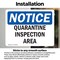 Signmission Quarantine Inspection Area, 5 in W x Rectangle, Vinyl Decal OS-2PACK-NS-D-35-L-17936 - alternate 5
